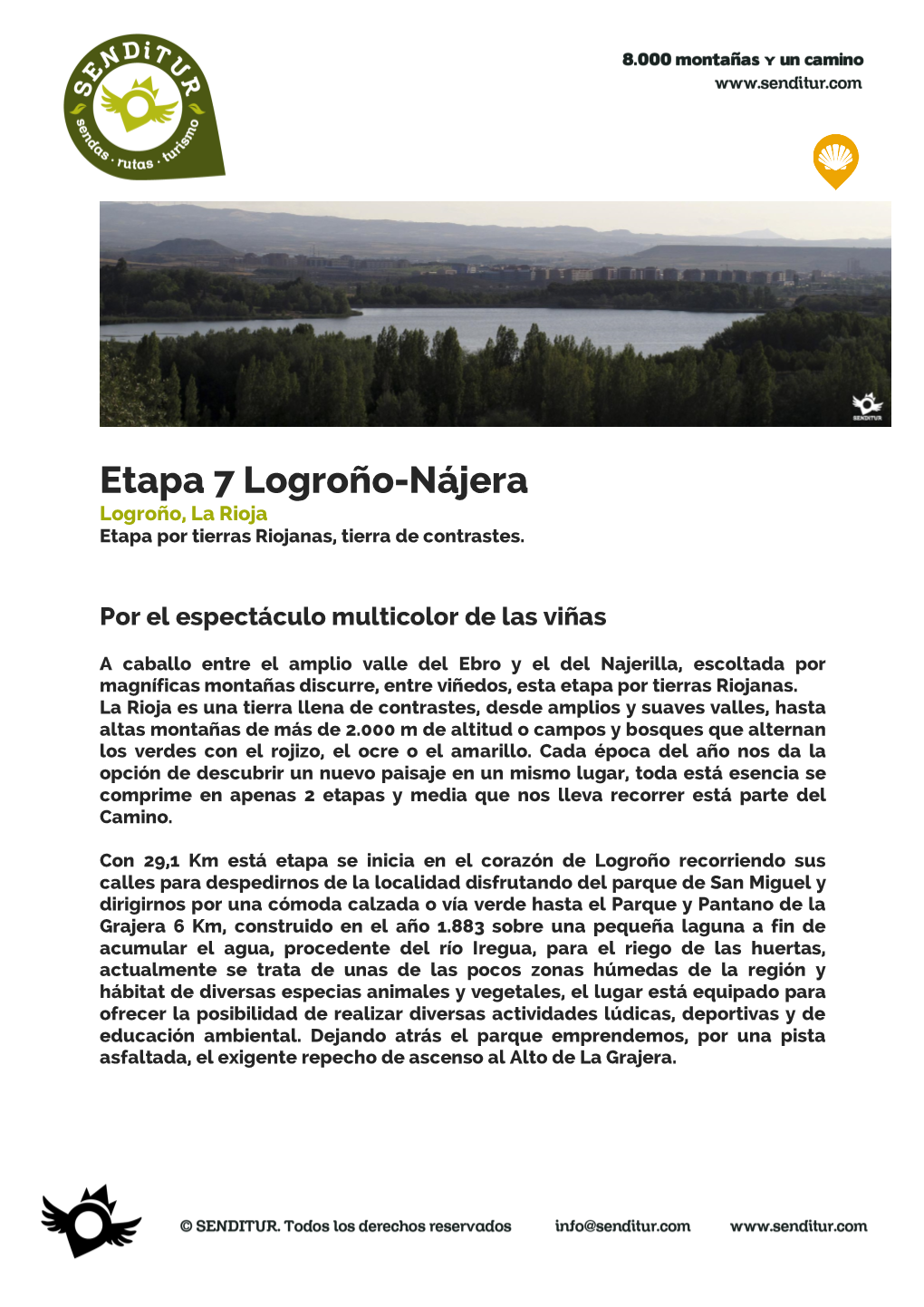 Etapa 7 Logroño-Nájera Logroño, La Rioja Etapa Por Tierras Riojanas, Tierra De Contrastes