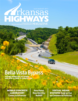 Bella Vista Bypass FUTURE INTERSTATE 49 COMES ONE STEP CLOSER to COMPLETION