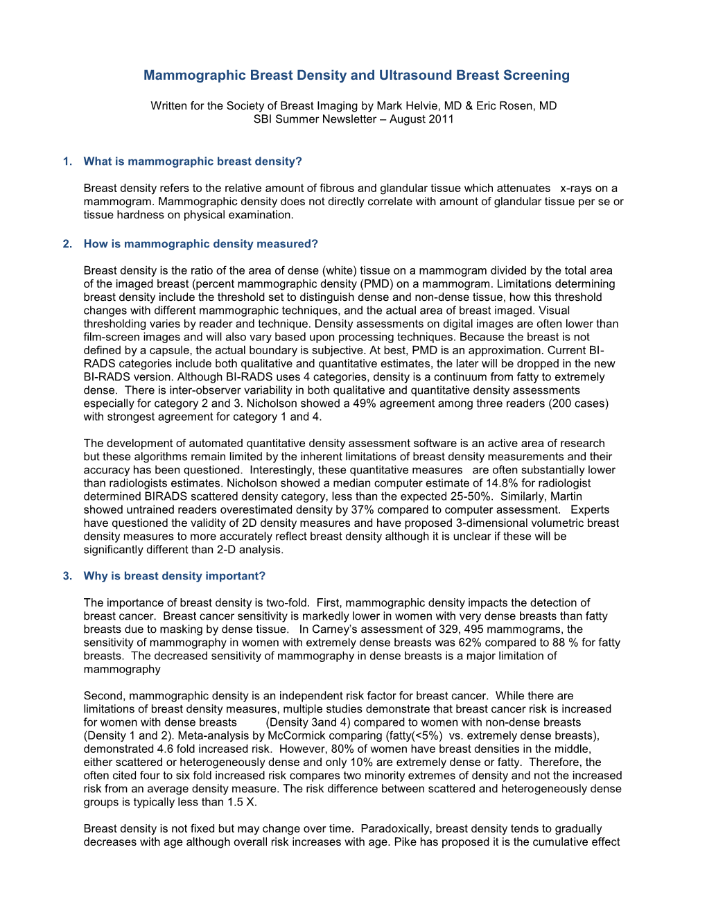 Mammographic Breast Density and Ultrasound Breast Screening