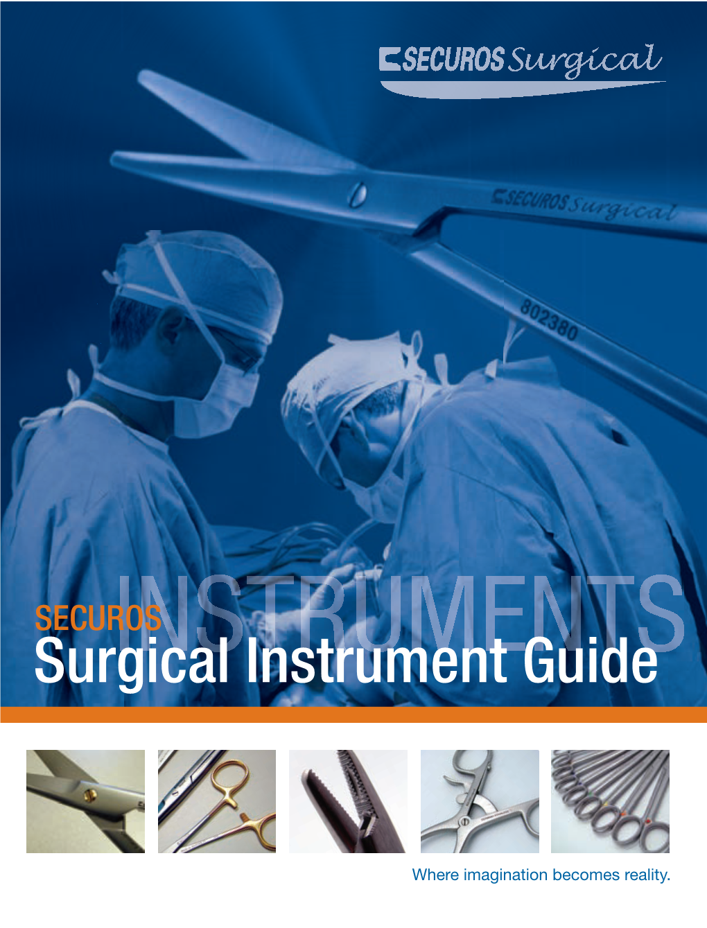 SECUROS Surgical Instrument Guide Instrument Surgical