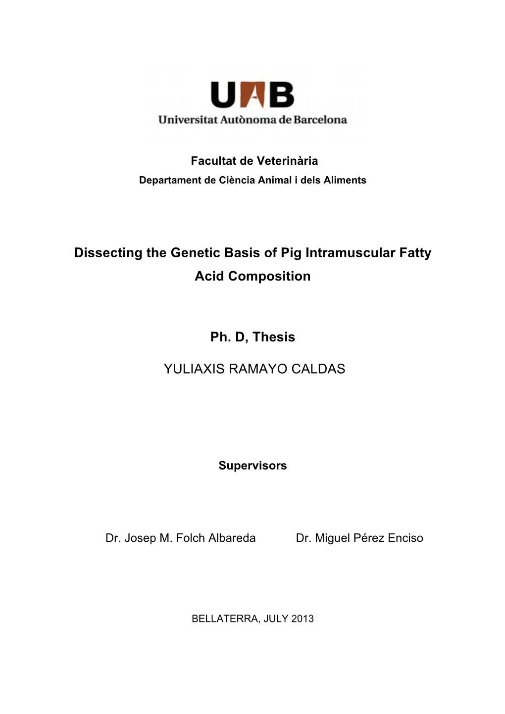 Dissecting the Genetic Basis of Pig Intramuscular Fatty Acid Composition