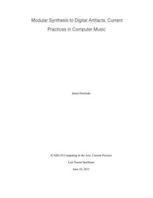 Modular Synthesis to Digital Artifacts, Current Practices in Computer Music