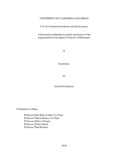UNIVERSITY of CALIFORNIA SAN DIEGO U.S. Government Institutions and the Economy a Dissertation Submitted in Partial Satisfaction