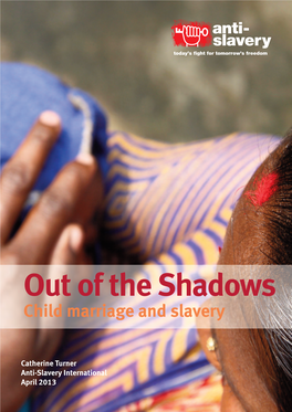 Out of the Shadows: Child Marriage and Slavery
