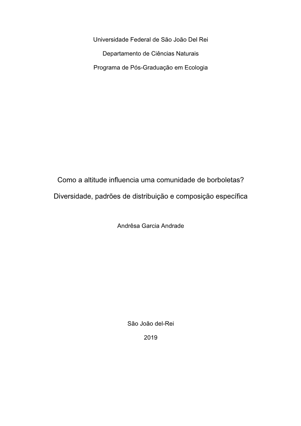 Como a Altitude Influencia Uma Comunidade De Borboletas?