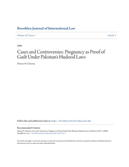 Cases and Controversies: Pregnancy As Proof of Guilt Under Pakistan's Hudood Laws Moeen H