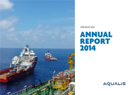 Aqualis ASA – Annual Report 2014 THIS IS AQUALIS