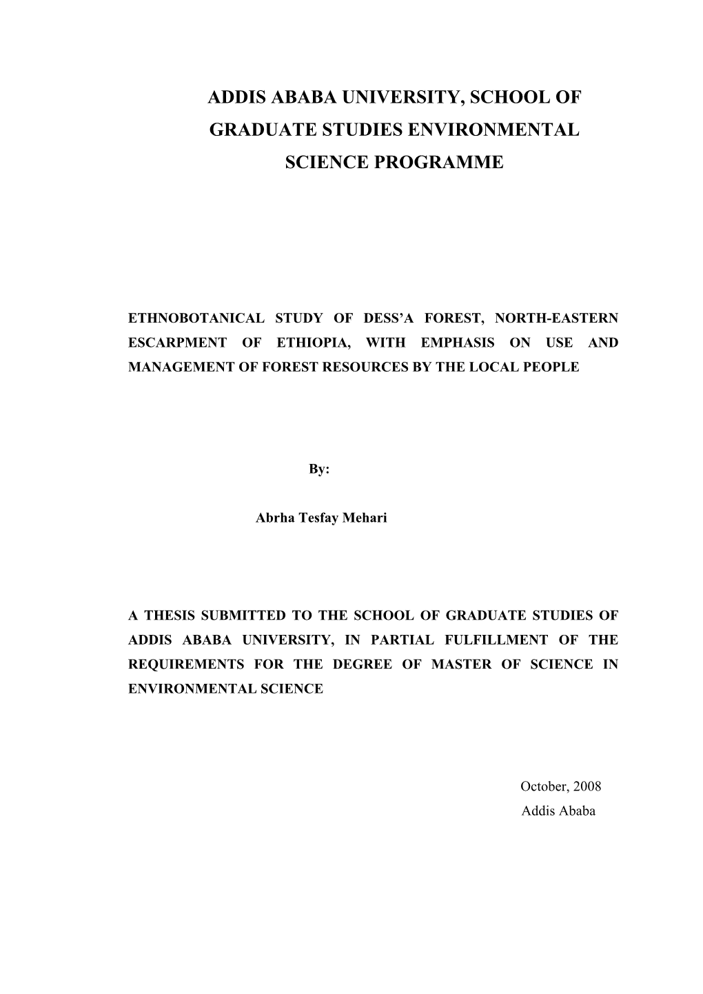 Addis Ababa University, School of Graduate Studies Environmental Science Programme