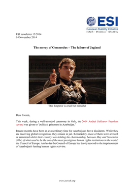 The Mercy of Commodus – the Failure of Jagland