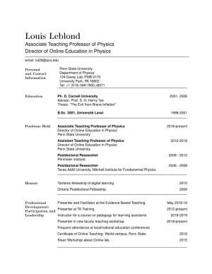 Louis Leblond Associate Teaching Professor of Physics Director of Online Education in Physics Email: Lul29@Psu.Edu