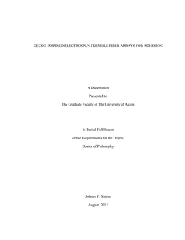 GECKO-INSPIRED ELECTROSPUN FLEXIBLE FIBER ARRAYS for ADHESION a Dissertation Presented to the Graduate Faculty of the University