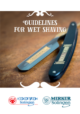 Guidelines for Wet Shaving
