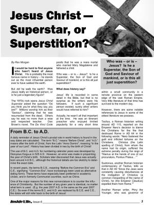 Jesus Christ — Superstar, Or Superstition?