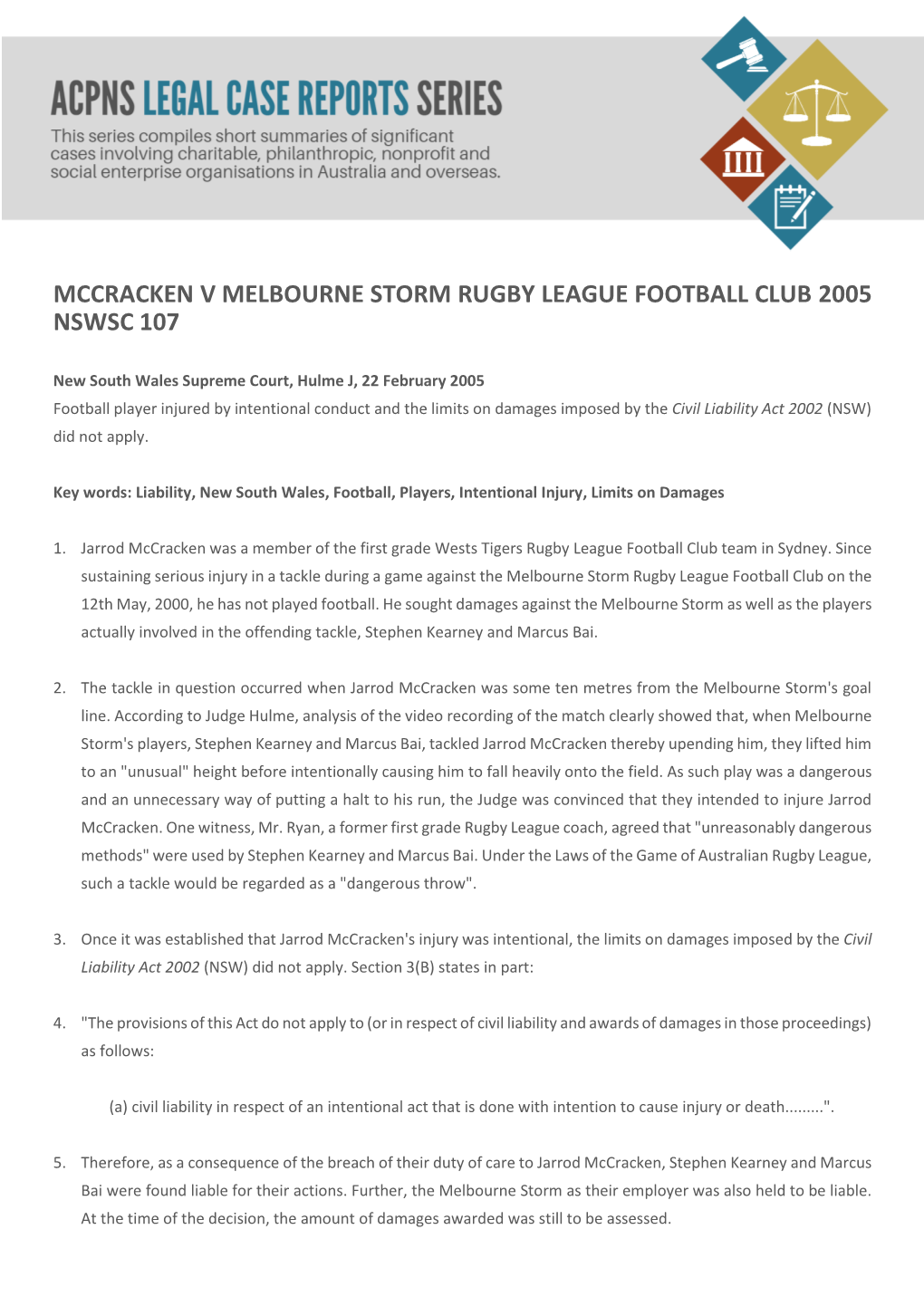 Mccracken V Melbourne Storm Rugby League Football Club 2005 Nswsc 107