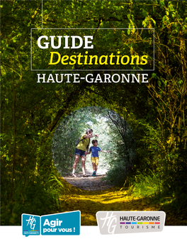 GUIDE Destinations Haute-Garonne Édito