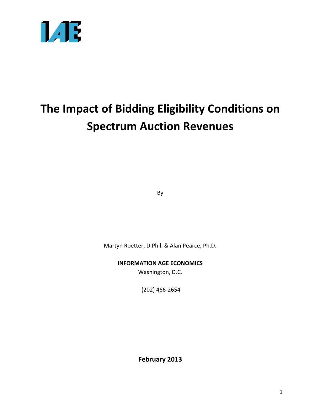 The Impact of Bidding Eligibility Conditions on Spectrum Auction Revenues