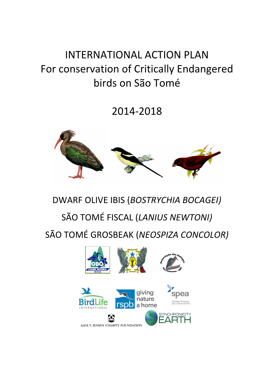 INTERNATIONAL ACTION PLAN for the DWARF OLIVE IBIS, Scientific