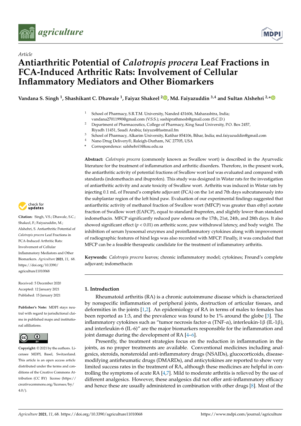 Antiarthritic Potential of Calotropis Procera Leaf Fractions in FCA-Induced Arthritic Rats: Involvement of Cellular Inﬂammatory Mediators and Other Biomarkers