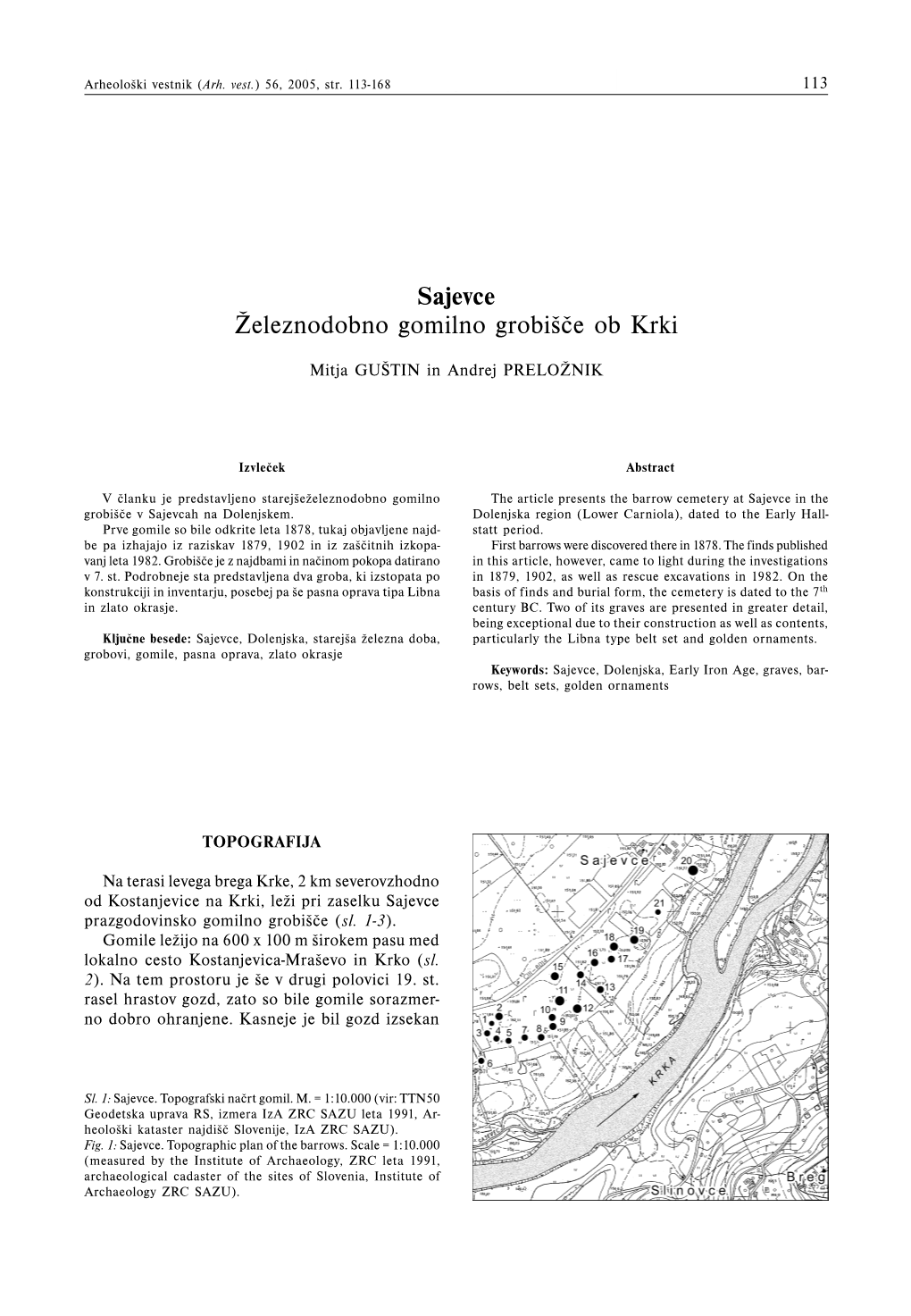 Sajevce Železnodobno Gomilno Grobišče Ob Krki