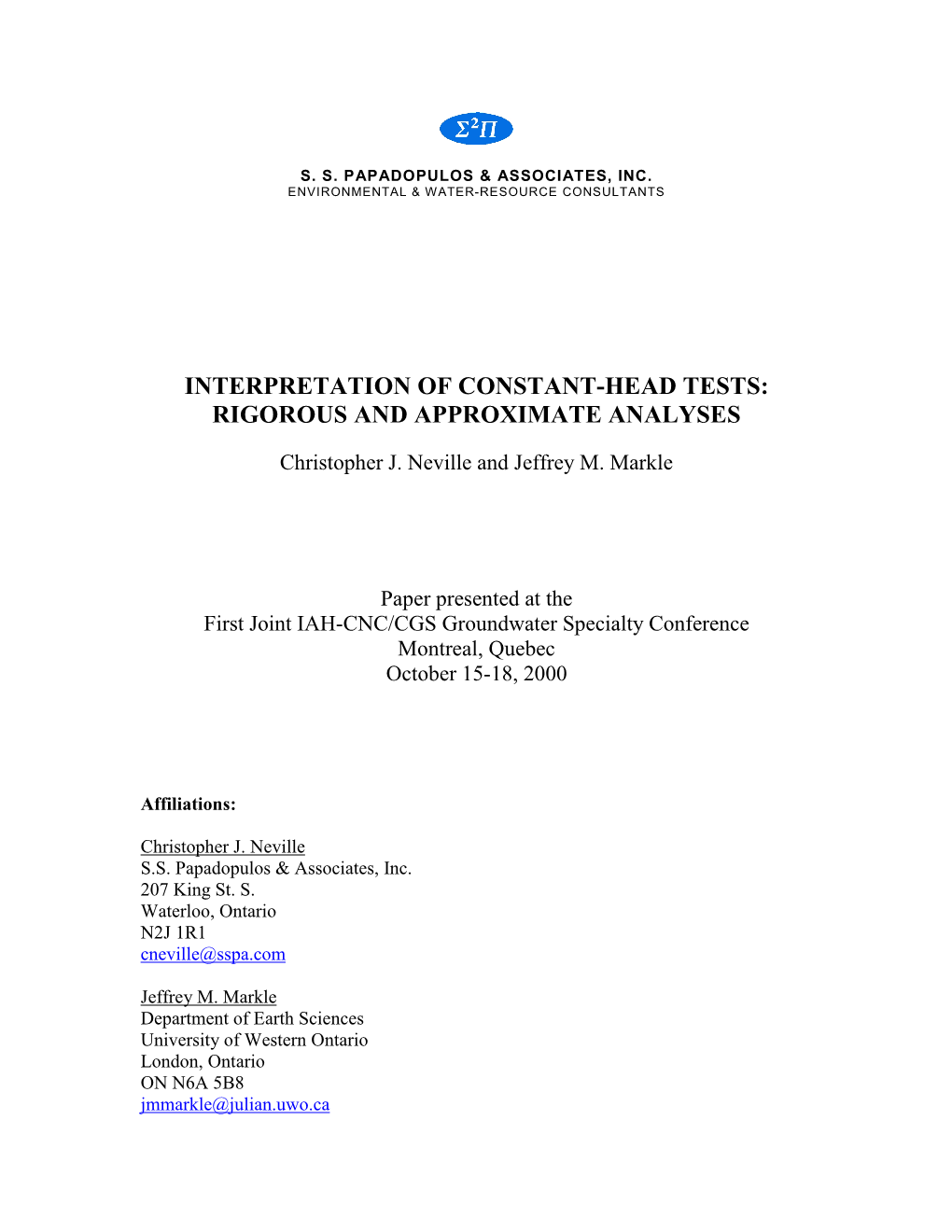 Interpretation of Constant-Head Tests: Rigorous and Approximate Analyses