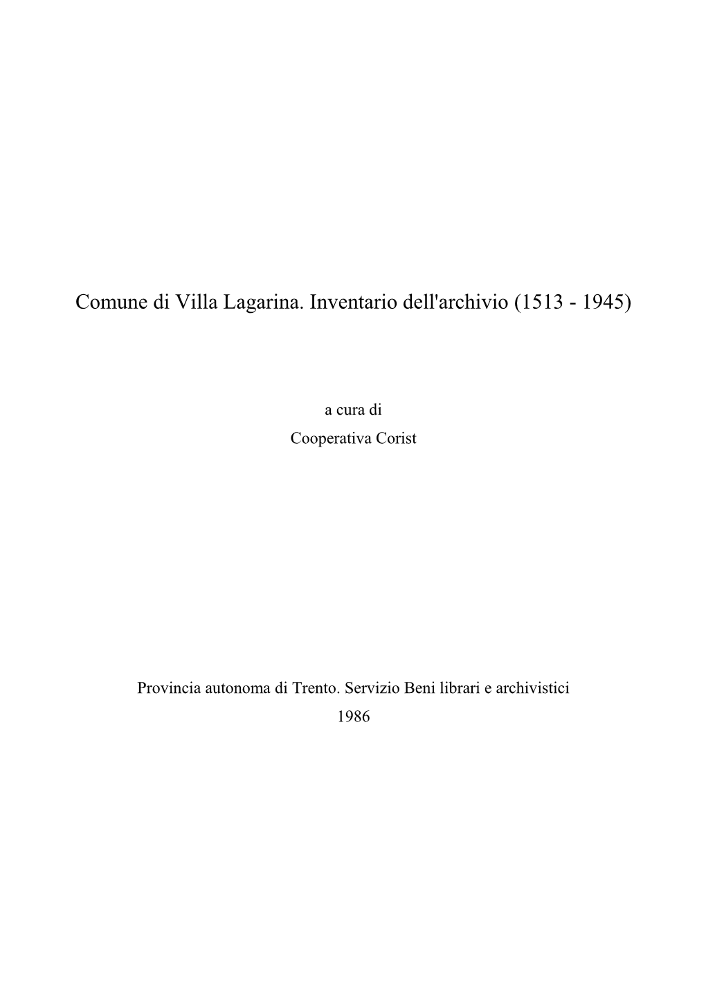 Comune Di Villa Lagarina. Inventario Dell'archivio 1513 -…