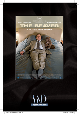 DP a LE COMPLEXE.Indd 1 18/04/11 17:01:47 the Beaver