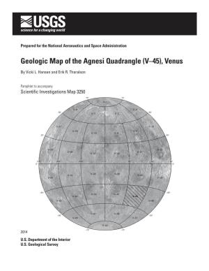 Geologic Map of the Agnesi Quadrangle (V–45), Venus