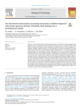 The Link Between Interoceptive Processing and Anxiety in Children Diagnosed with Autism Spectrum Disorder: Extending Adult ﬁndings Into a T Developmental Sample ⁎ E.R