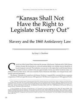 “Kansas Shall Not Have the Right to Legislate Slavery Out”