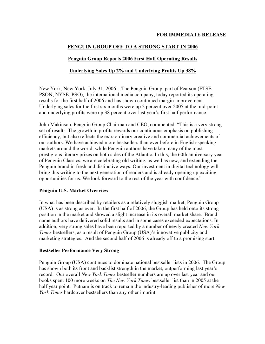 Marilyn Ducksworth (212) 366-2564 Marilyn.Ducksworth@Us.Penguingroup.Com Penguin Group Reports 2006 First Half Operating Results – Page 11