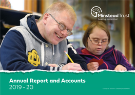 Annual Report and Accounts 2019 - 20 Minstead Trust Annual Report and Accounts 2019 - 20 3 Chief Executive’S Statement Chair’S Statement