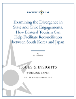 Examining the Divergence in State and Civic Engagements: How Bilateral Tourism Can Help Facilitate Reconciliation Between South Korea and Japan