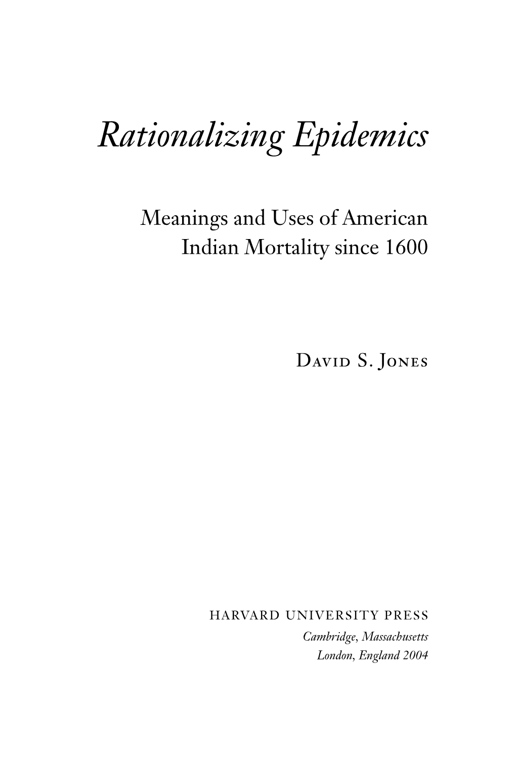 Rationalizing Epidemics: Meanings and Uses of American Indian