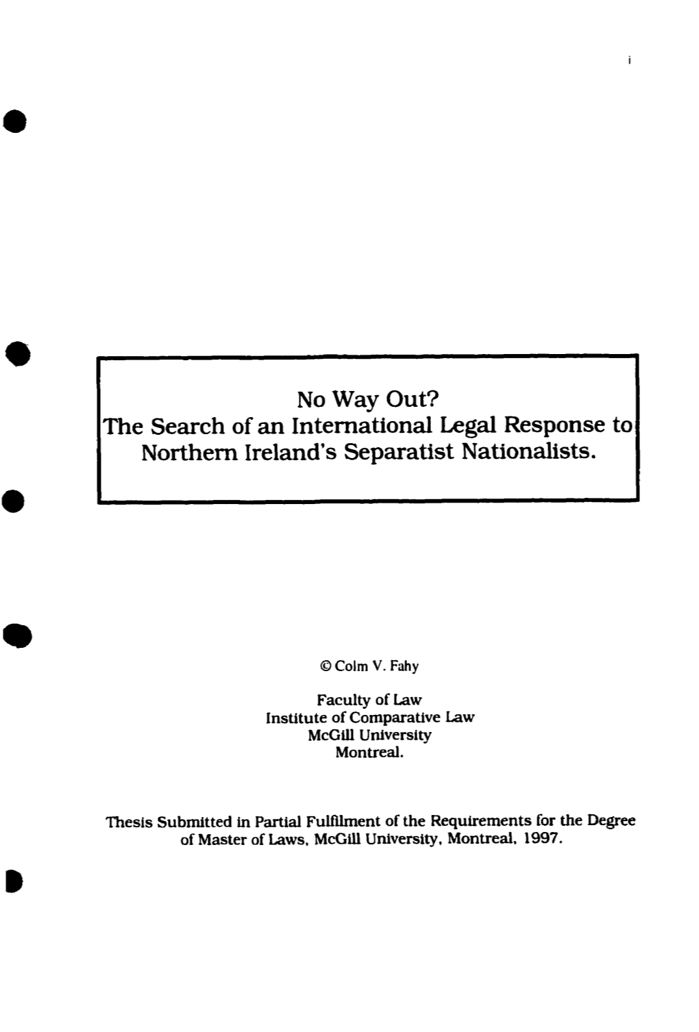 No Way Out? the Search of an International Legal Response to Northem Ireland's Separatist Nationalists