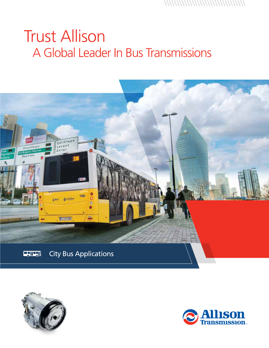 Trust Allison a Global Leader in Bus Transmissions