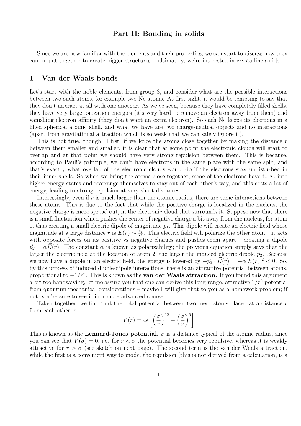 Part II: Bonding in Solids 1 Van Der Waals Bonds