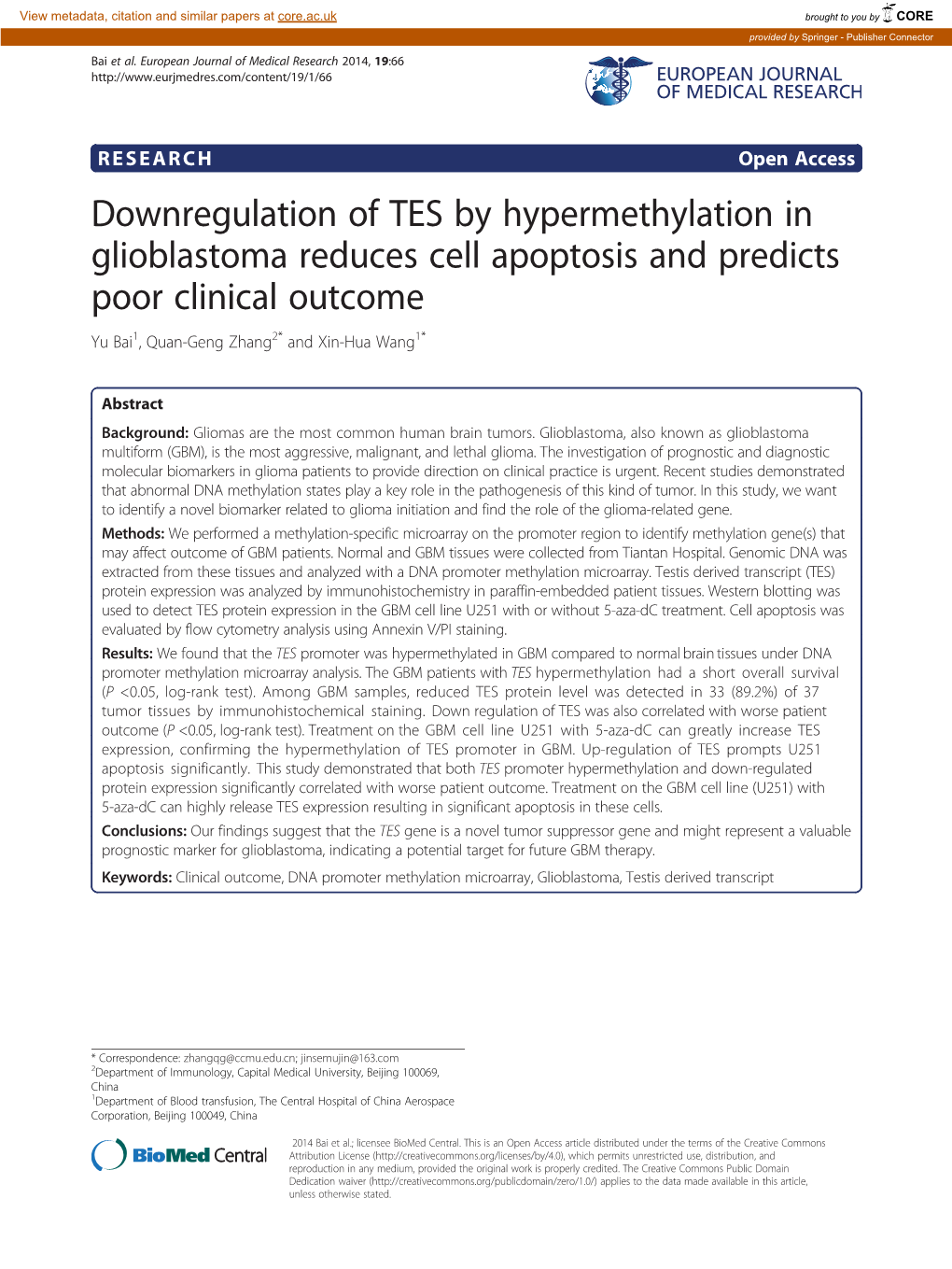 Downregulation of TES by Hypermethylation in Glioblastoma Reduces Cell Apoptosis and Predicts Poor Clinical Outcome Yu Bai1, Quan-Geng Zhang2* and Xin-Hua Wang1*