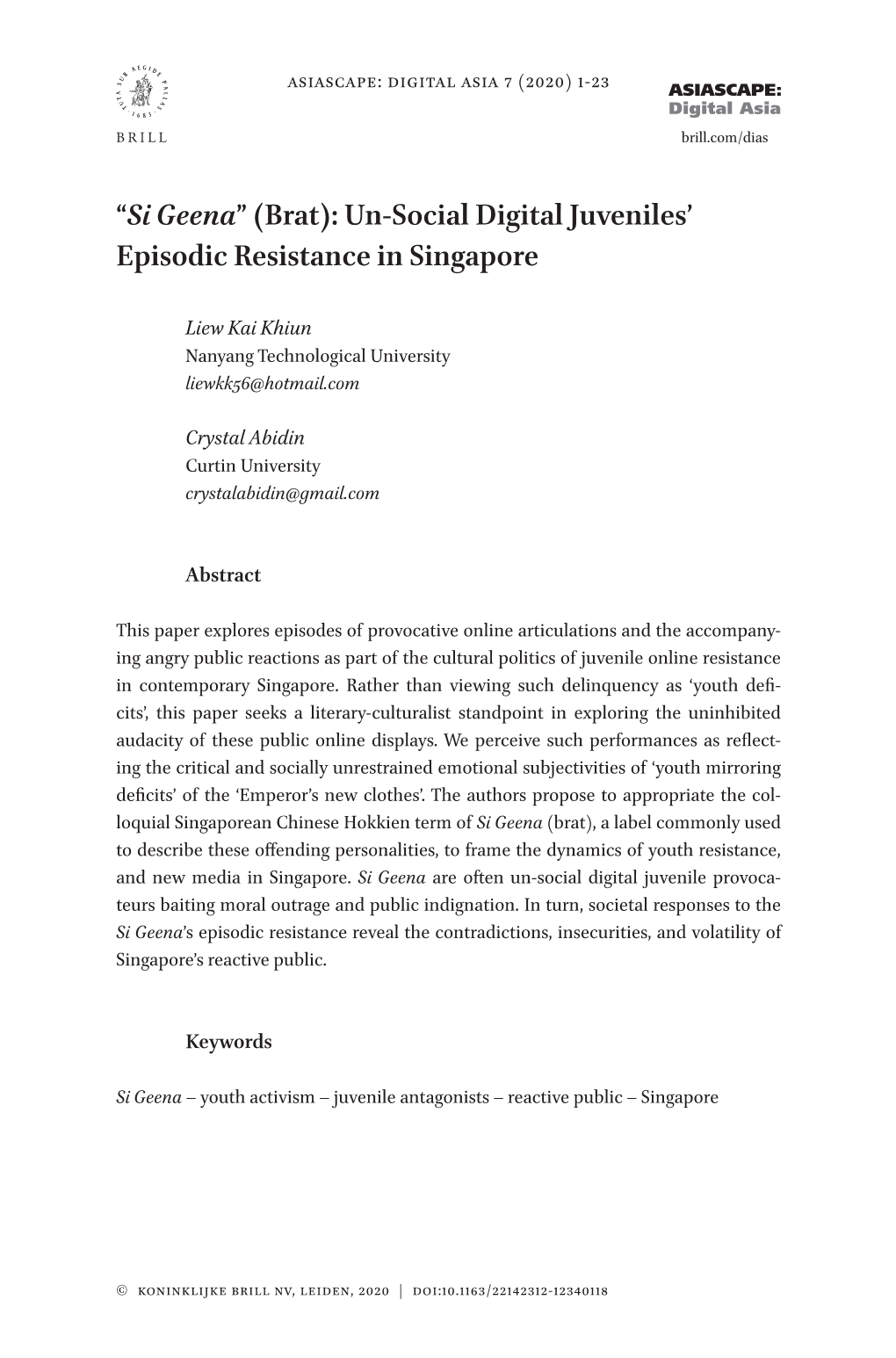 Si Geena” (Brat): Un-Social Digital Juveniles’ Episodic Resistance in Singapore