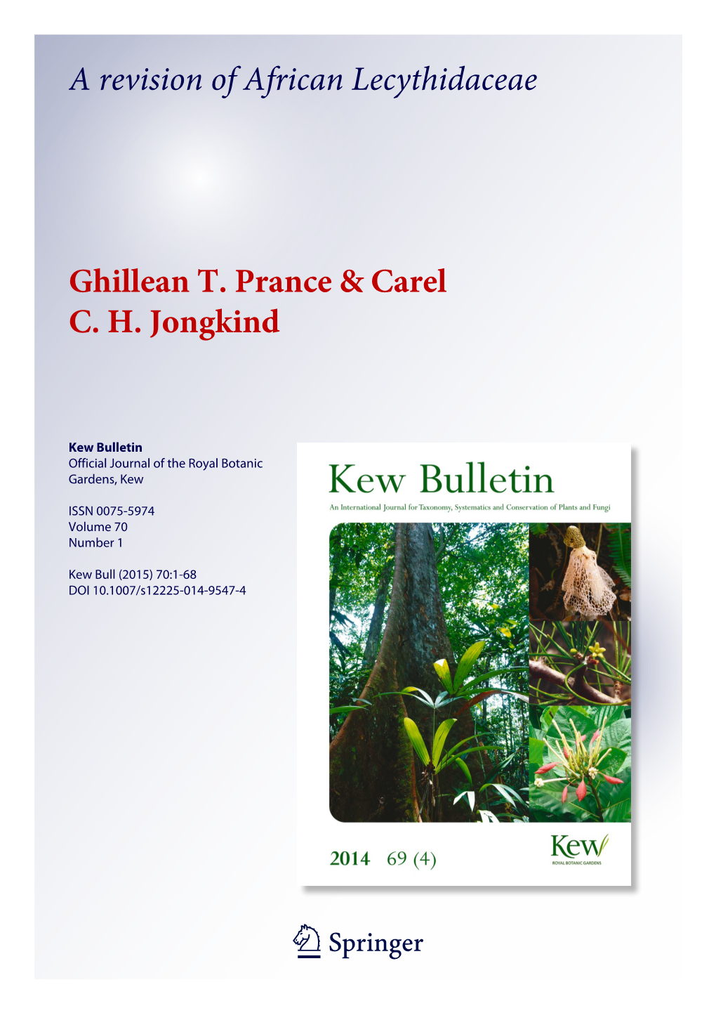 A Revision of African Lecythidaceae Ghillean T. Prance & Carel C