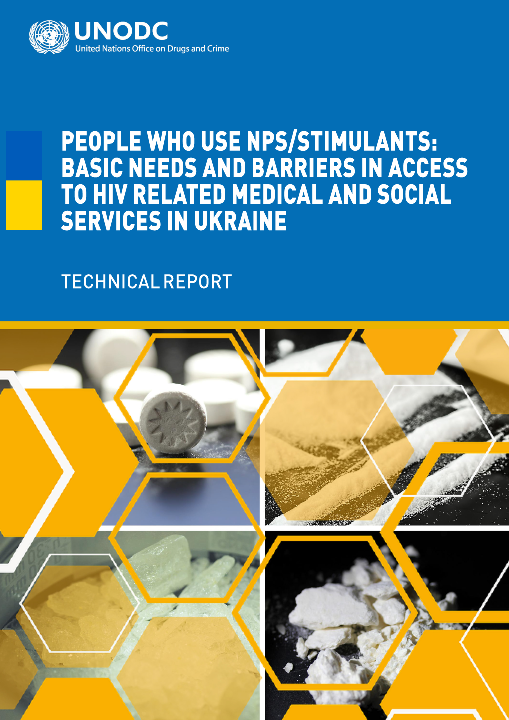 People Who Use Nps/Stimulants: Basic Needs and Barriers in Access to Hiv Related Medical and Social Services in Ukraine