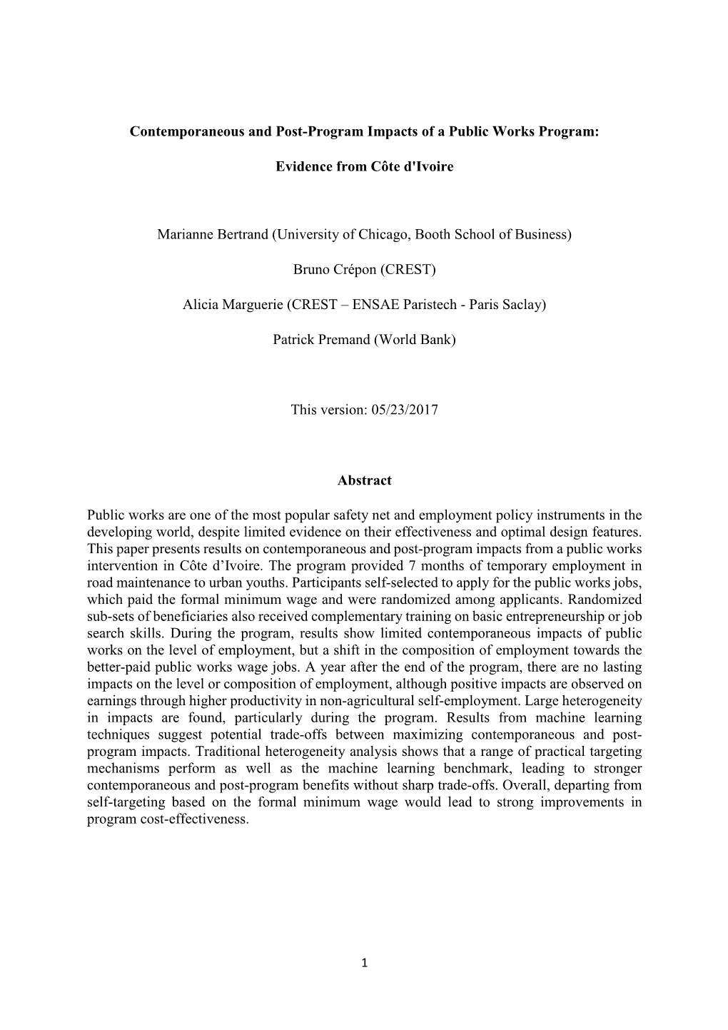 Contemporaneous and Post-Program Impacts of a Public Works Program: Evidence from Côte D'ivoire Marianne Bertrand (University O