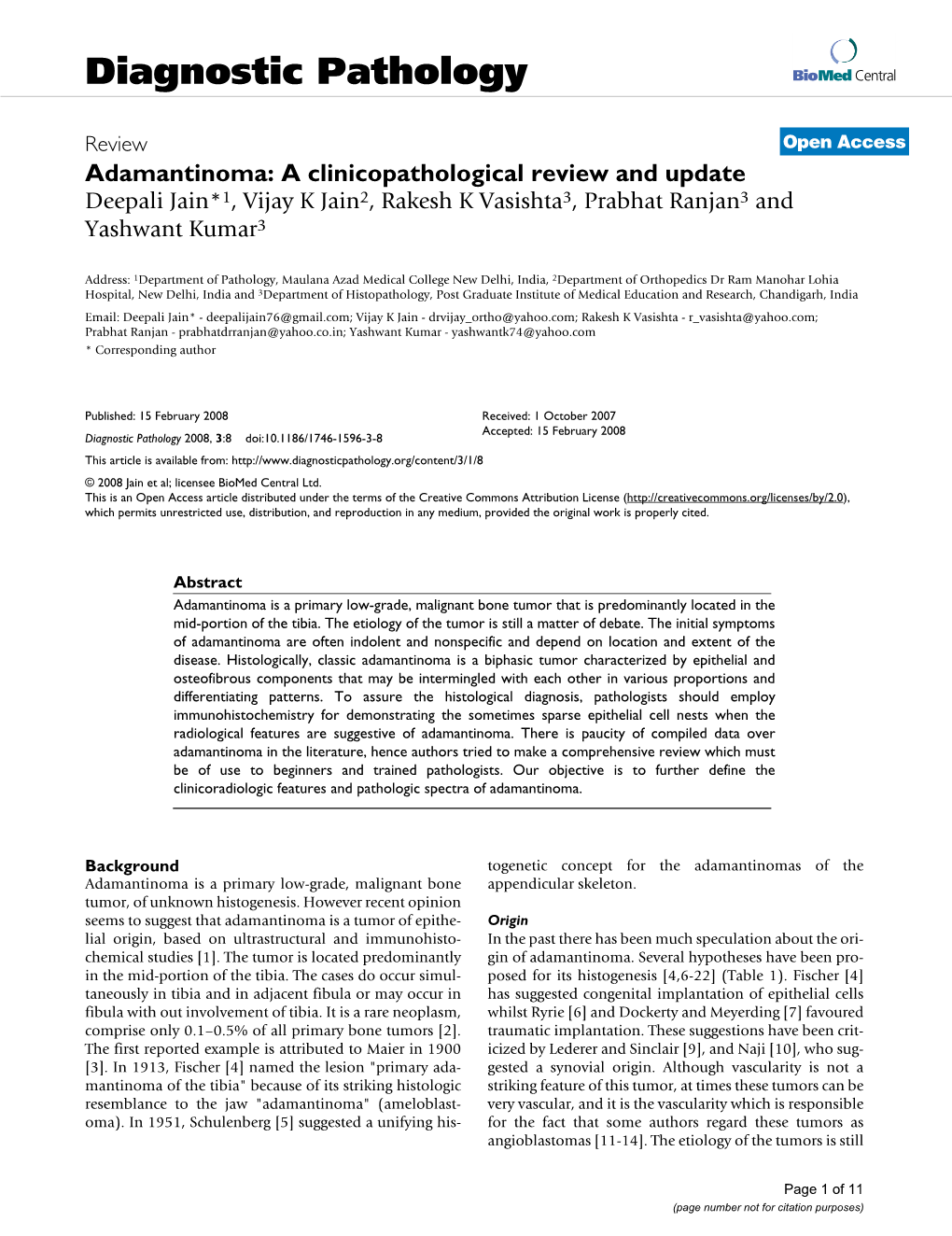 Adamantinoma: a Clinicopathological Review and Update Deepali Jain*1, Vijay K Jain2, Rakesh K Vasishta3, Prabhat Ranjan3 and Yashwant Kumar3