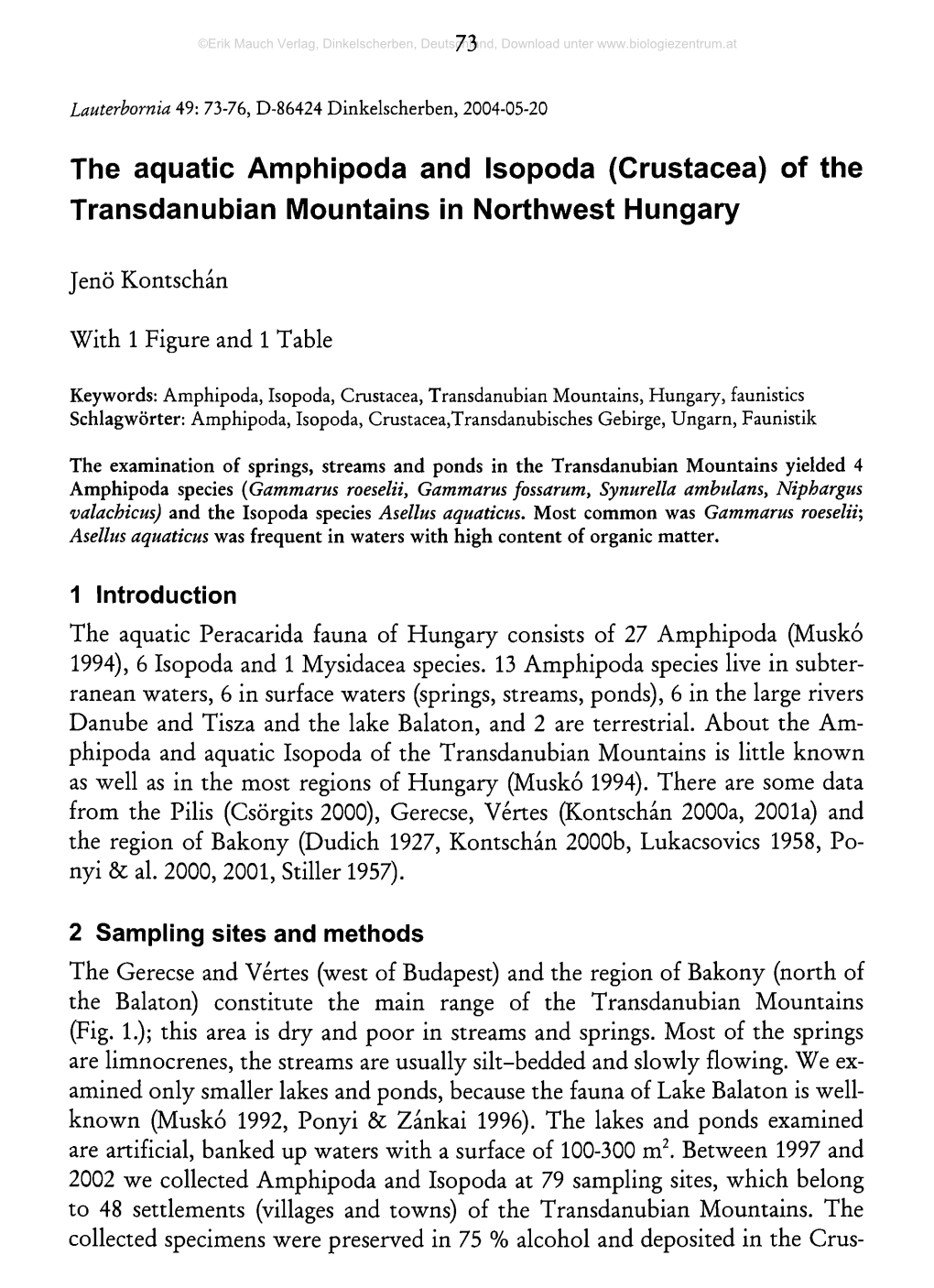 The Aquatic Amphipoda and Isopoda (Crustacea) of the Transdanubian Mountains in Northwest Hungary