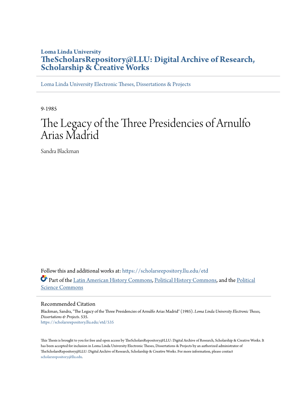 The Legacy of the Three Presidencies of Arnulfo Arias Madrid Sandra Blackman