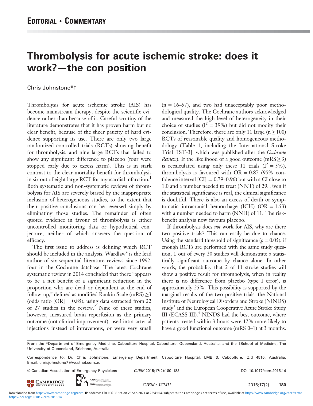 Thrombolysis for Acute Ischemic Stroke: Does It Work?—The Con Position