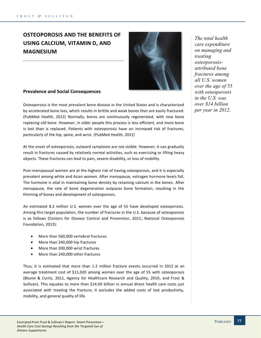 Osteoporosis with Calcium + Vitamin D, and Magnesium