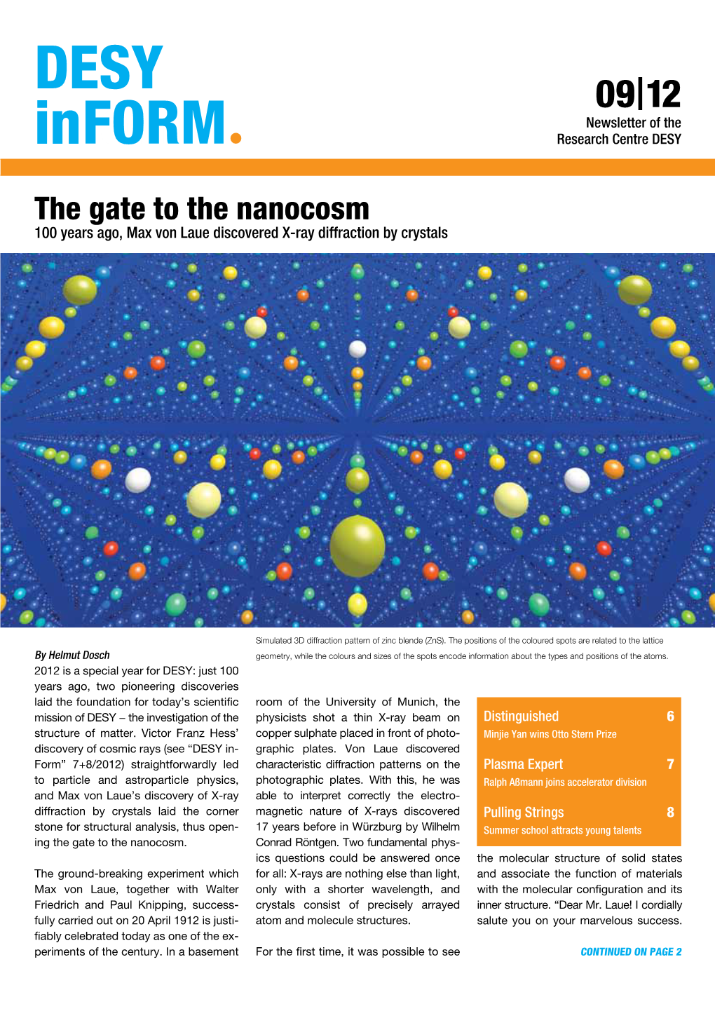 The Gate to the Nanocosm 100 Years Ago, Max Von Laue Discovered X-Ray Diffraction by Crystals