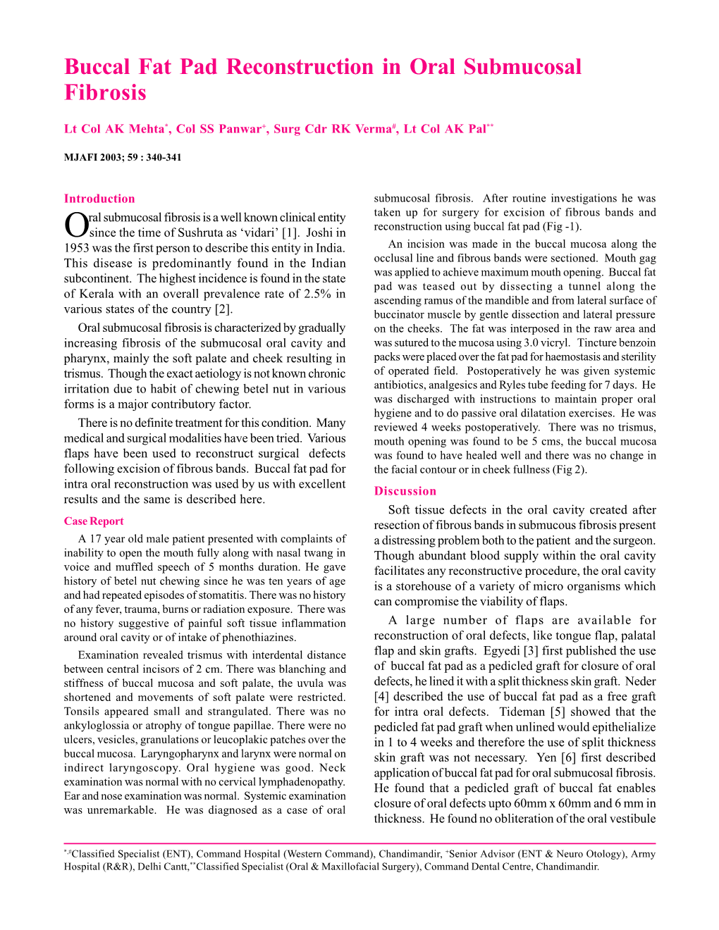 Buccal Fat Pad Reconstruction in Oral Submucosal Fibrosis