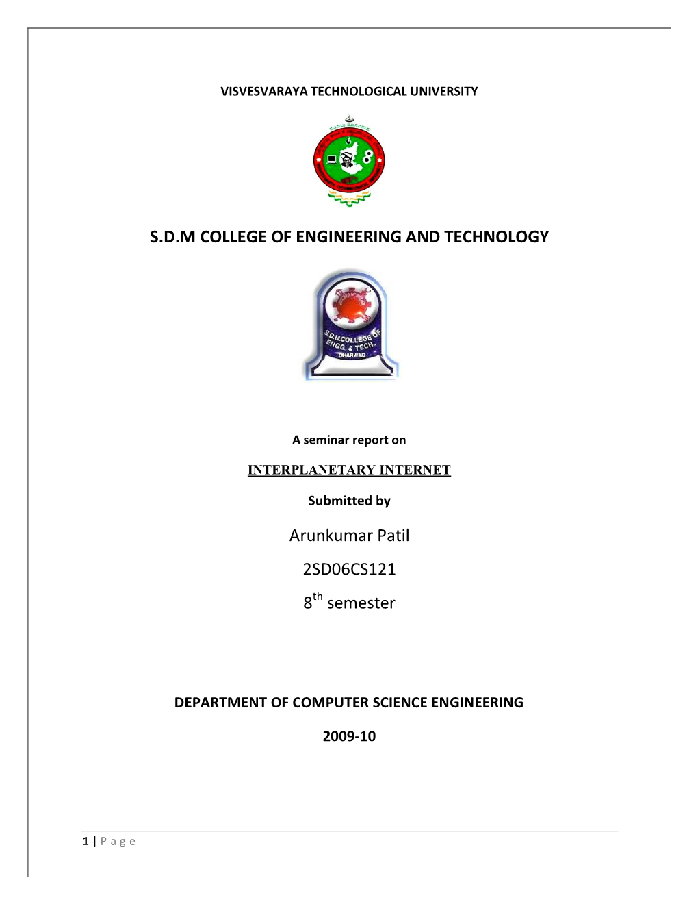 S.D.M COLLEGE of ENGINEERING and TECHNOLOGY Arunkumar