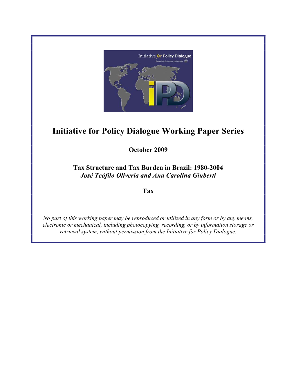 Tax Structure and Tax Burden in Brazil: 1980- 2004